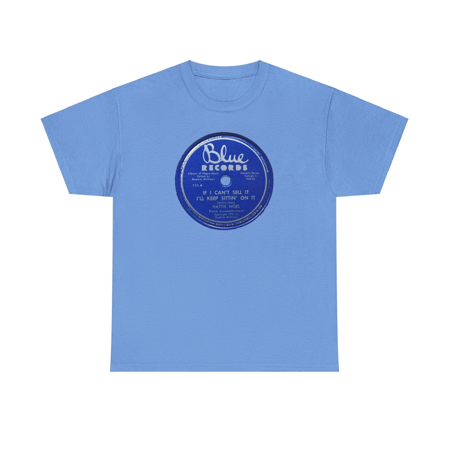 78rpm Tee #104: Hattie Noel - If I Can't Sell It, I'll Keep Sittin' On It