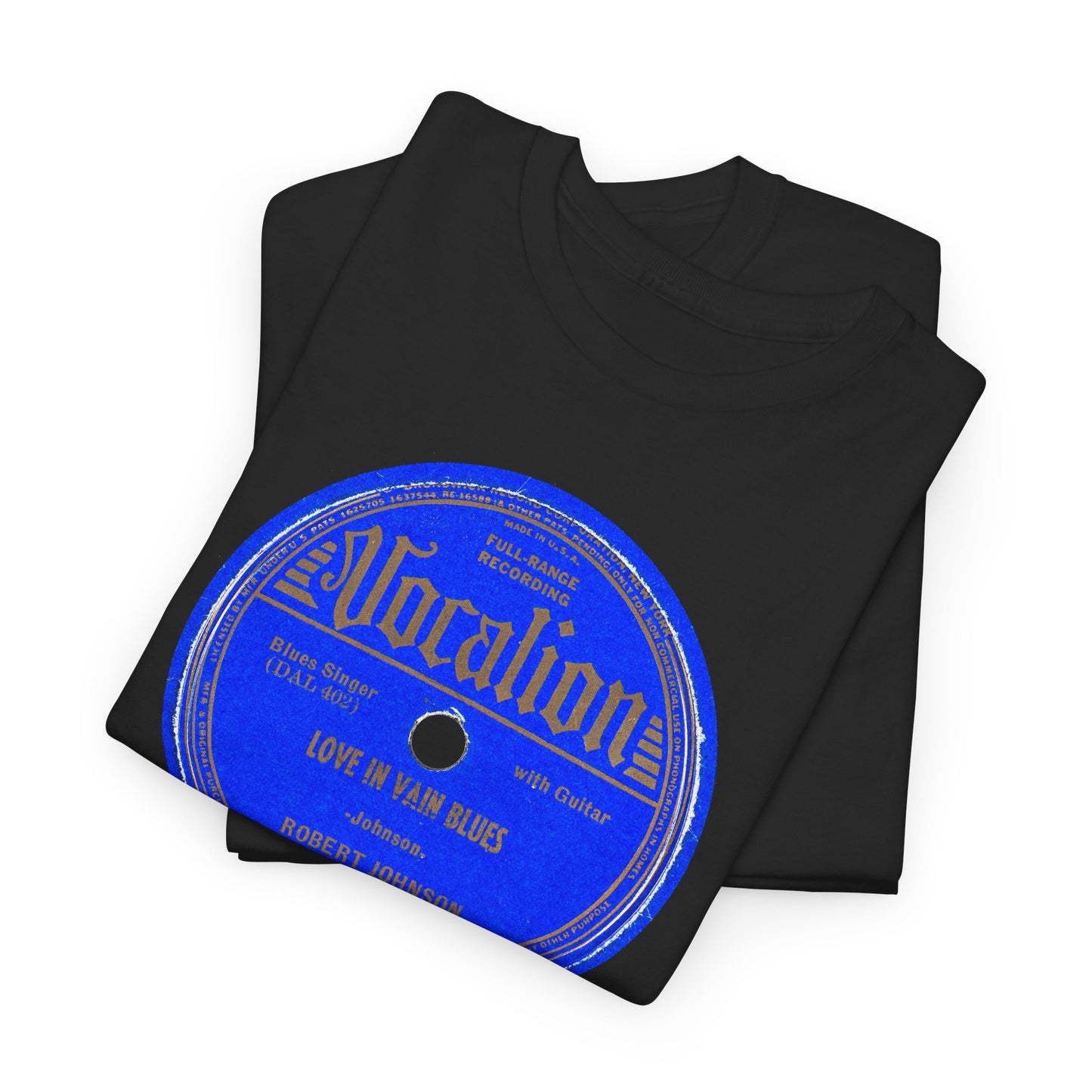 78rpm Tee #100: Robert Johnson - Love In Vain Blues