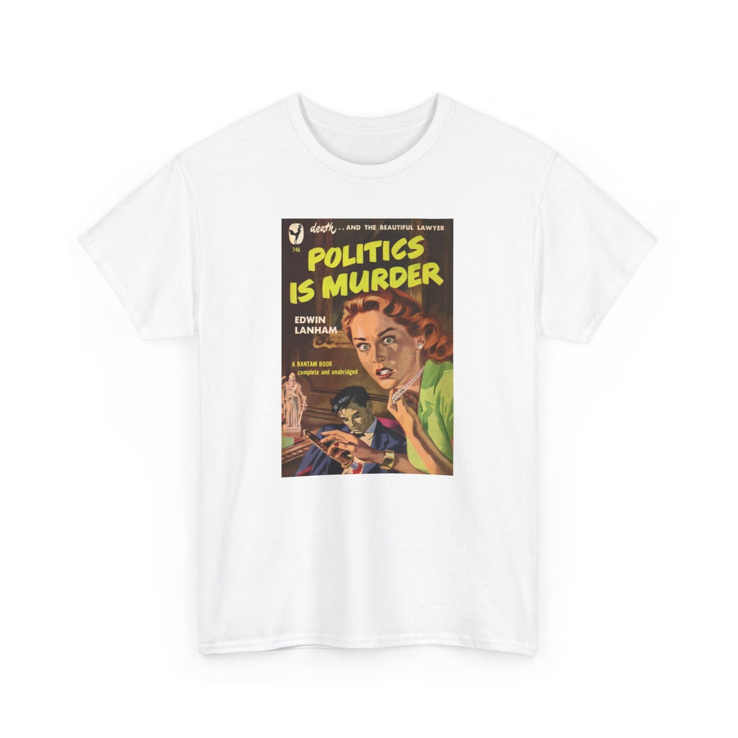 Pulp Cover Tee #448: Politics Is Murder