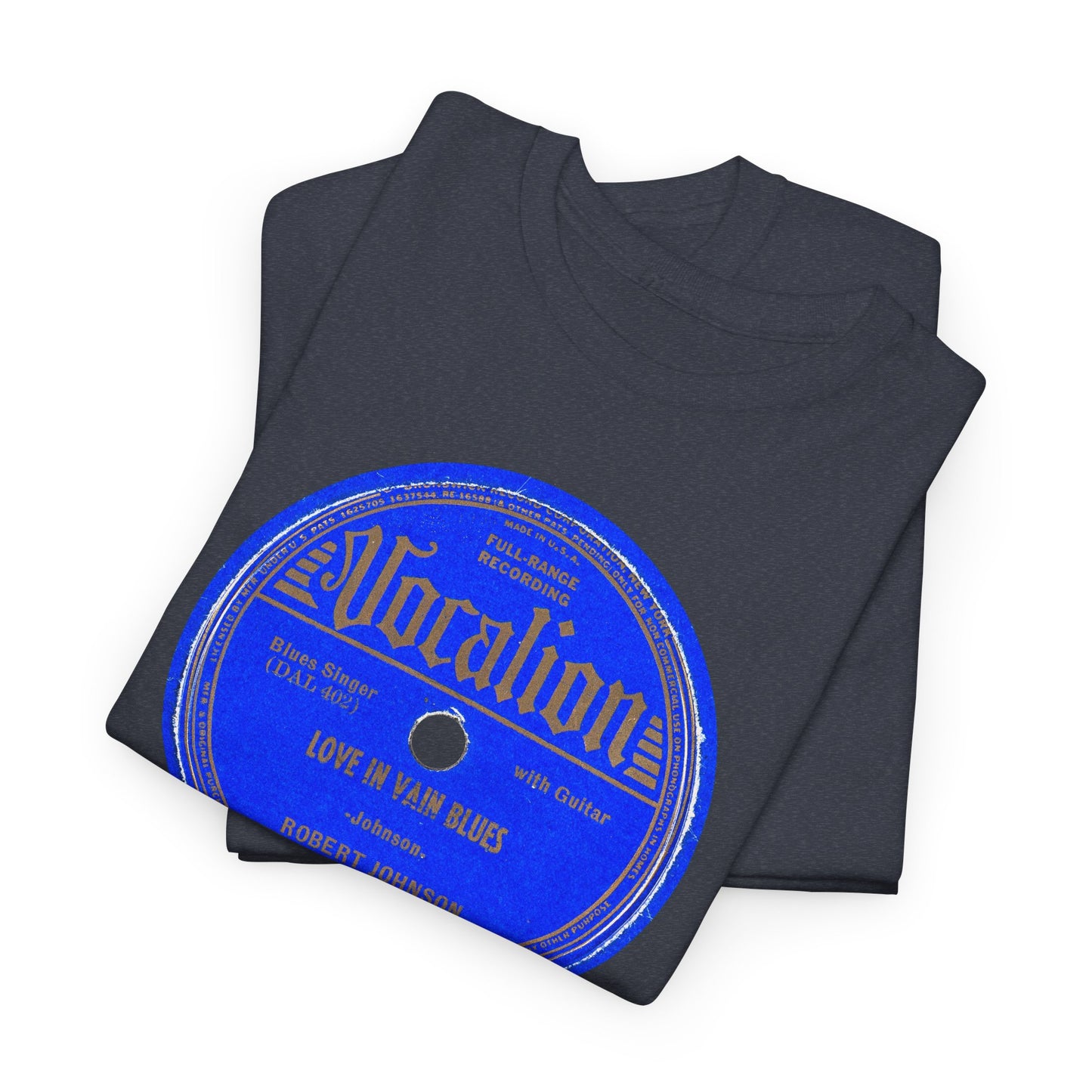 78rpm Tee #100: Robert Johnson - Love In Vain Blues