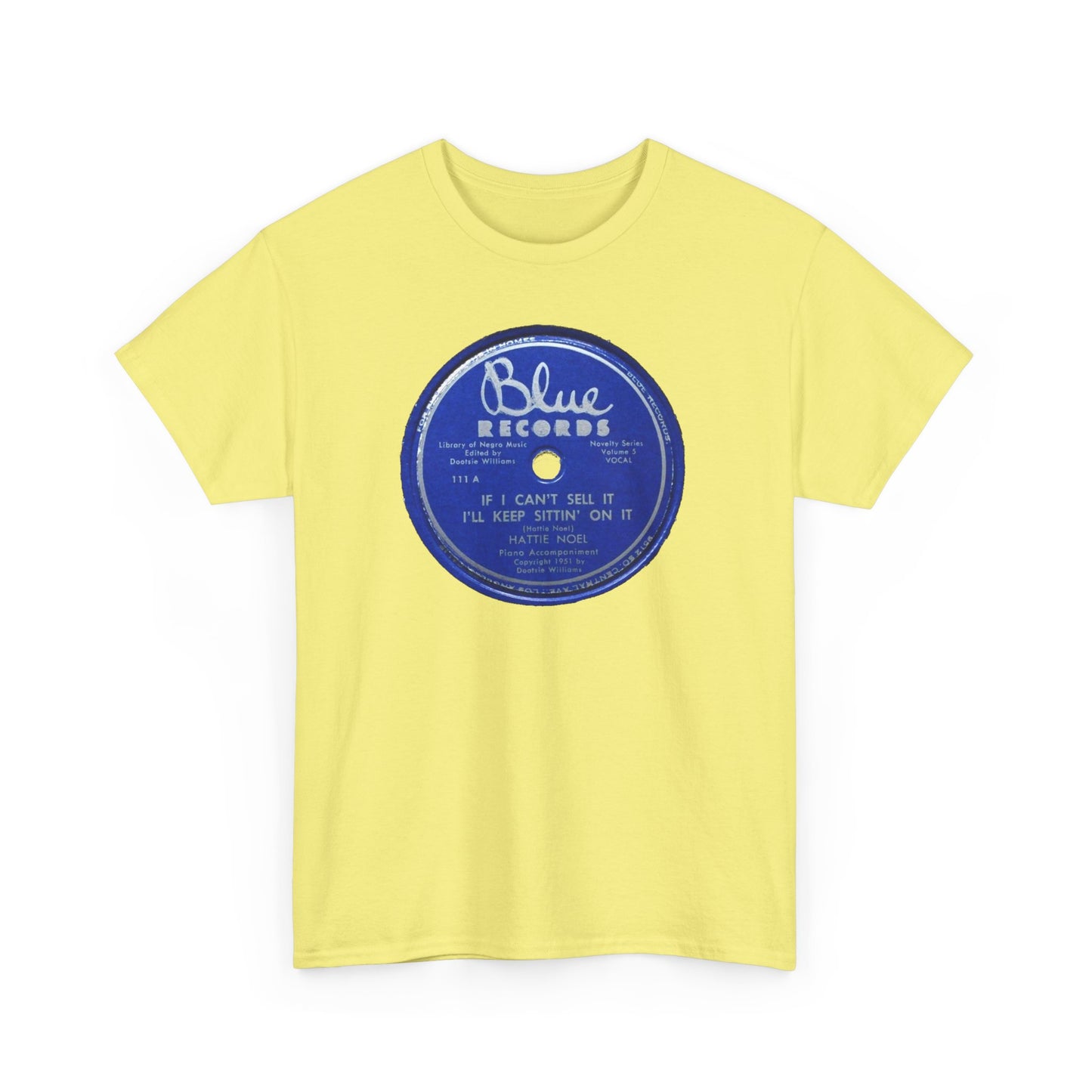 78rpm Tee #104: Hattie Noel - If I Can't Sell It, I'll Keep Sittin' On It