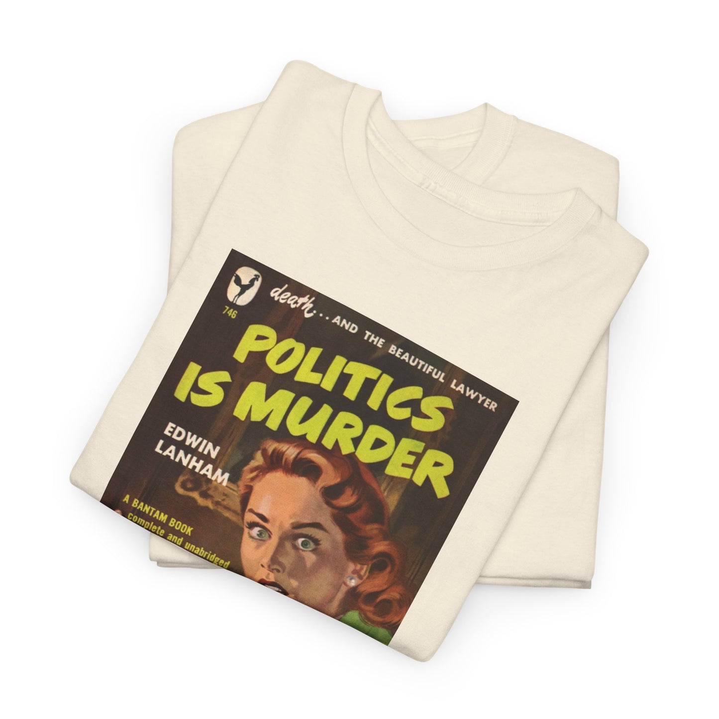 Pulp Cover Tee #448: Politics Is Murder