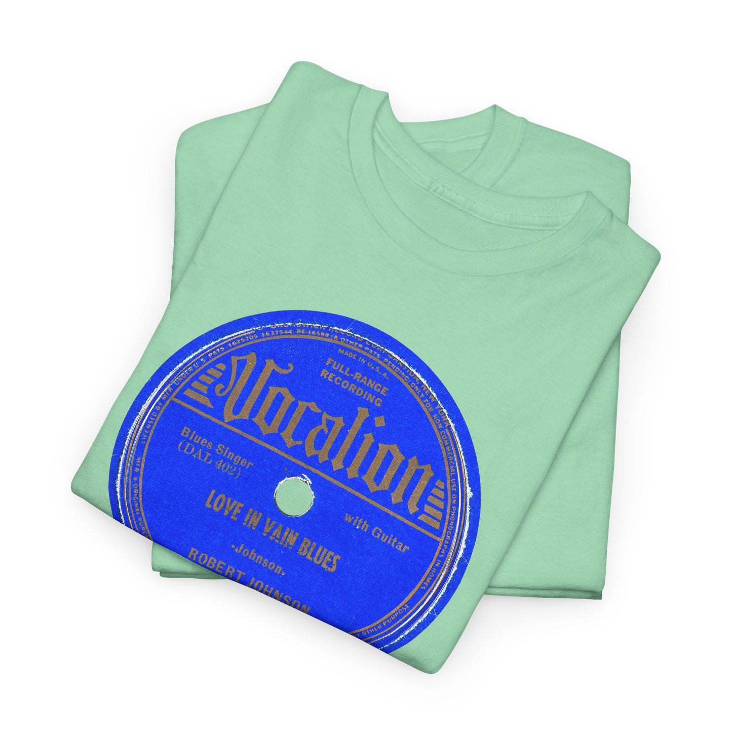 78rpm Tee #100: Robert Johnson - Love In Vain Blues