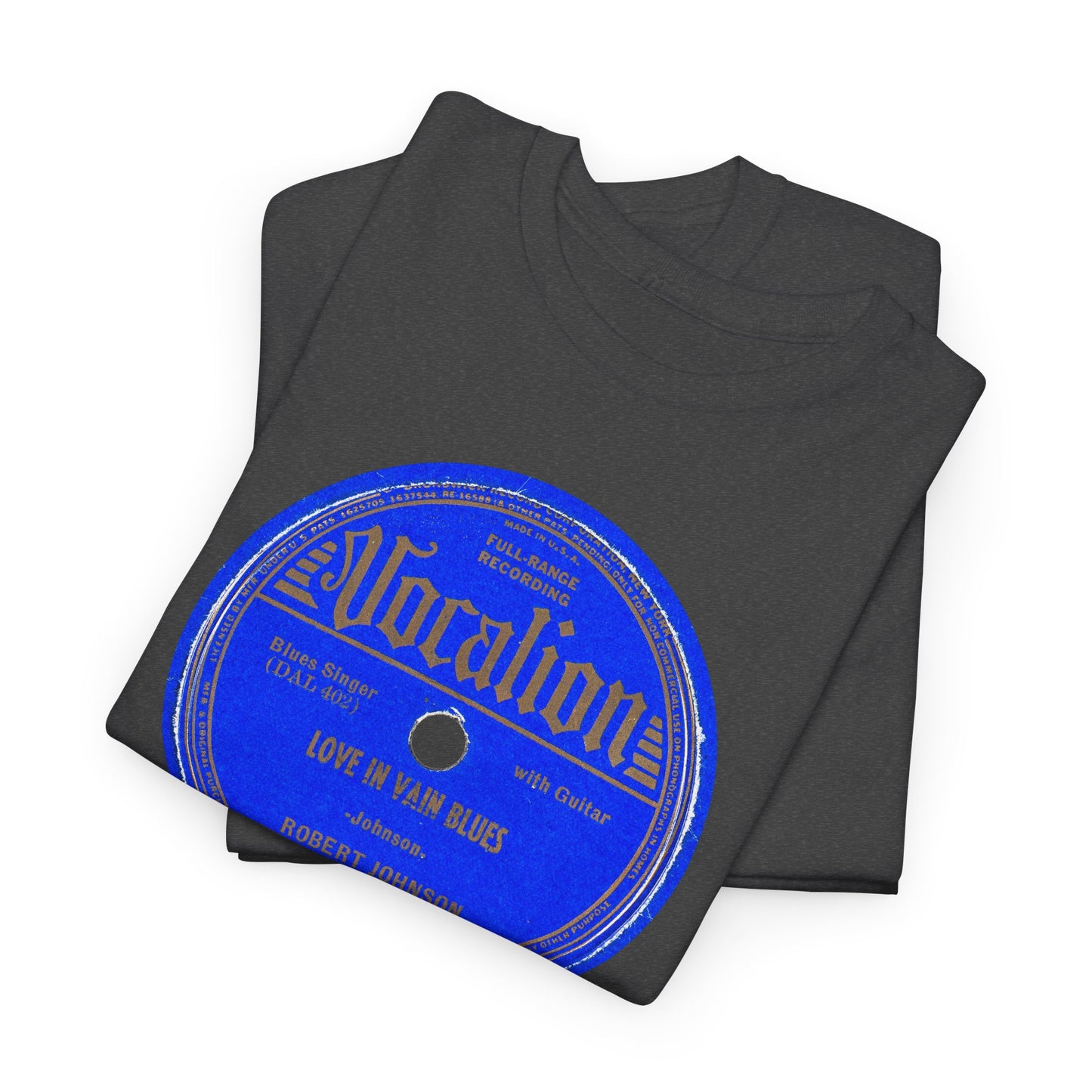 78rpm Tee #100: Robert Johnson - Love In Vain Blues