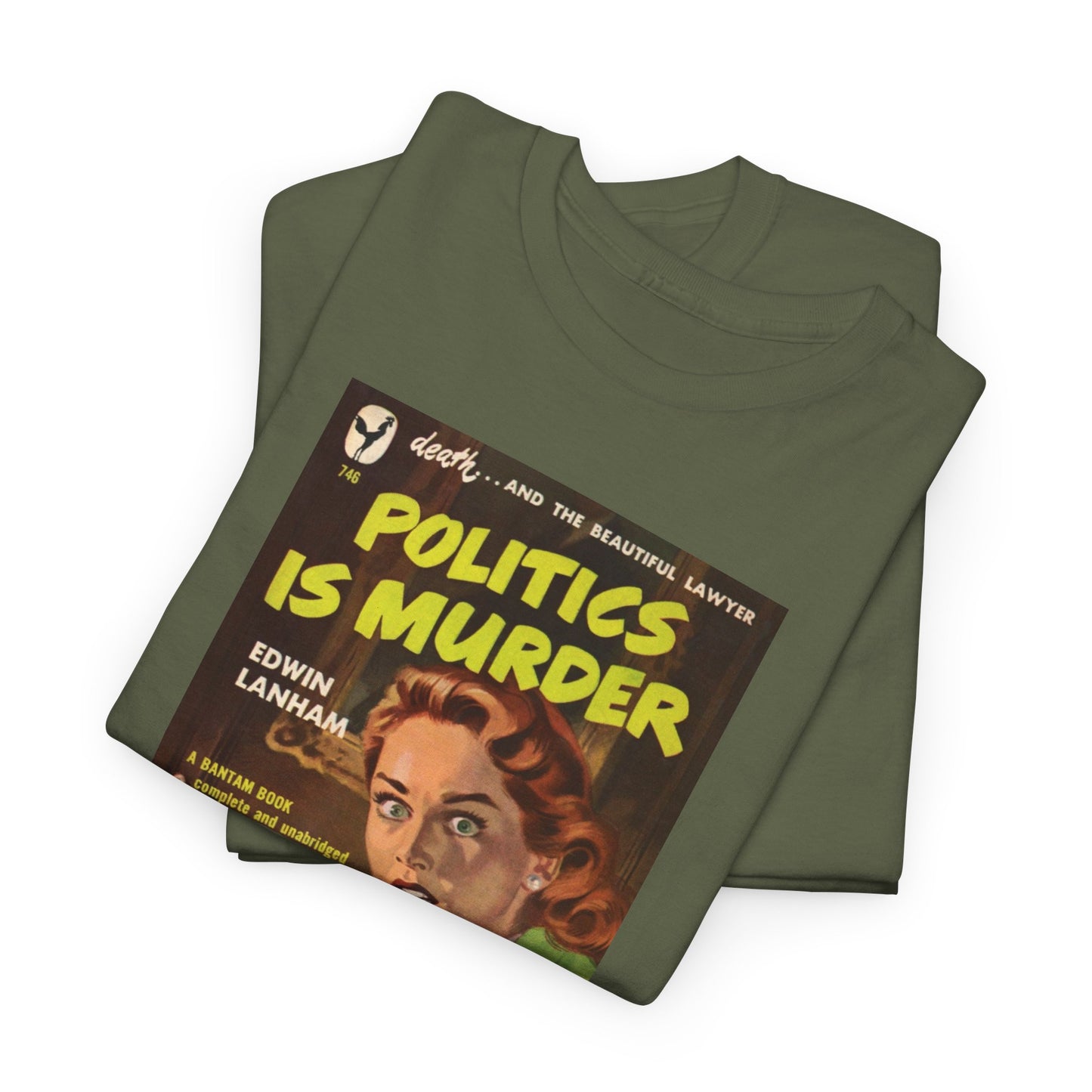 Pulp Cover Tee #448: Politics Is Murder