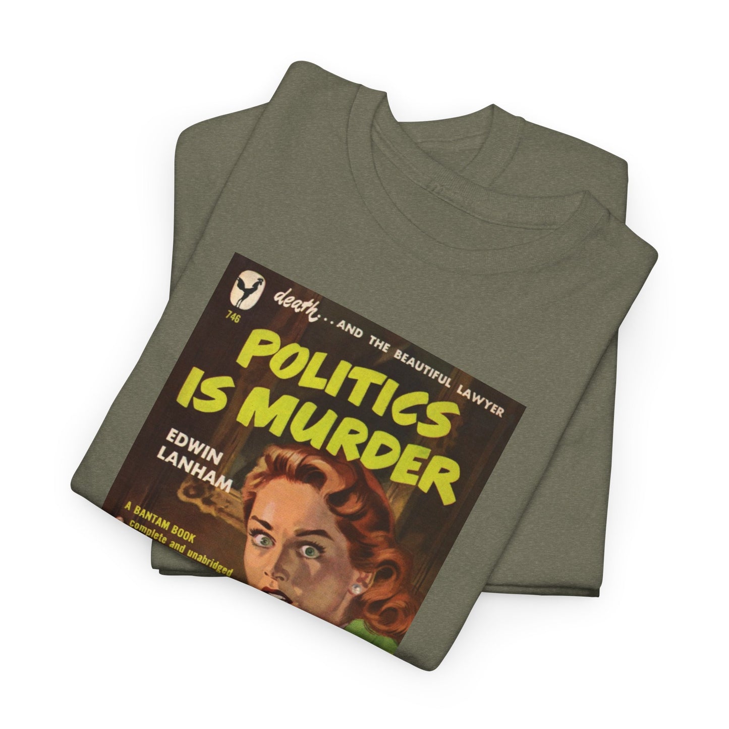 Pulp Cover Tee #448: Politics Is Murder