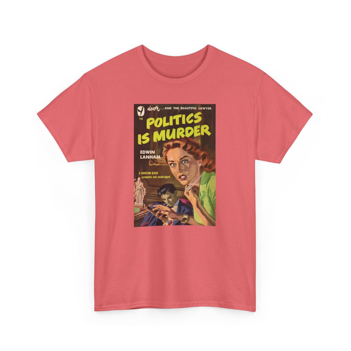 Pulp Cover Tee #448: Politics Is Murder