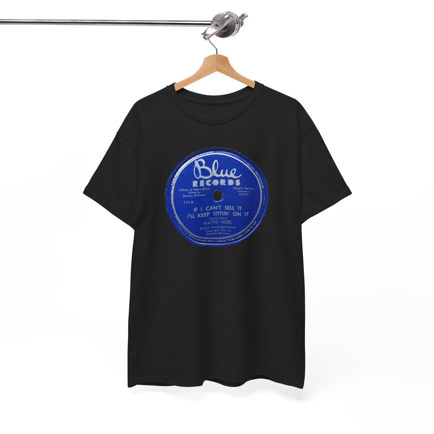 78rpm Tee #104: Hattie Noel - If I Can't Sell It, I'll Keep Sittin' On It