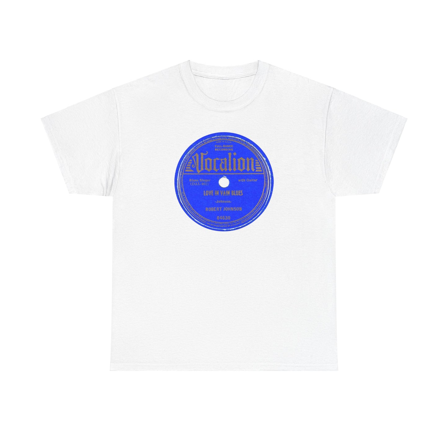 78rpm Tee #100: Robert Johnson - Love In Vain Blues