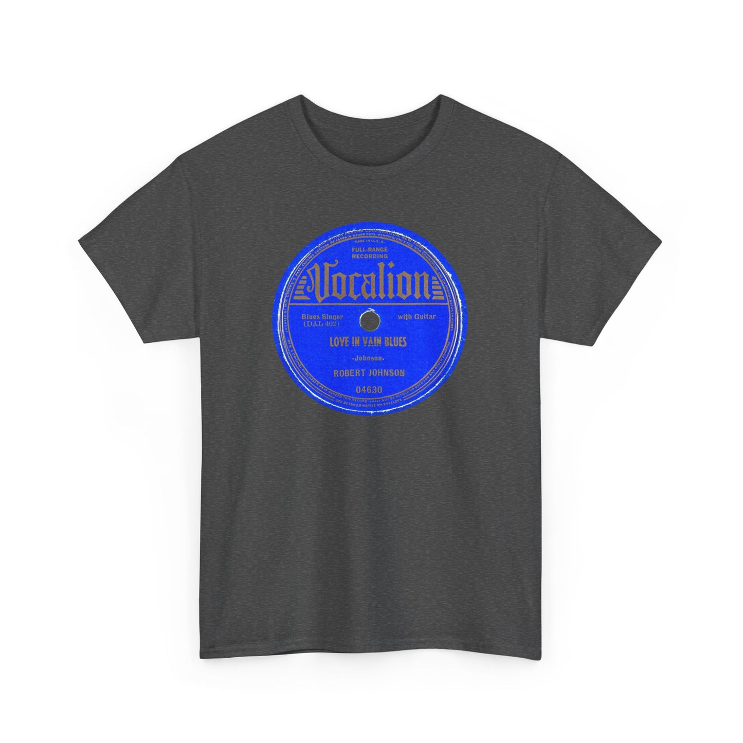 78rpm Tee #100: Robert Johnson - Love In Vain Blues