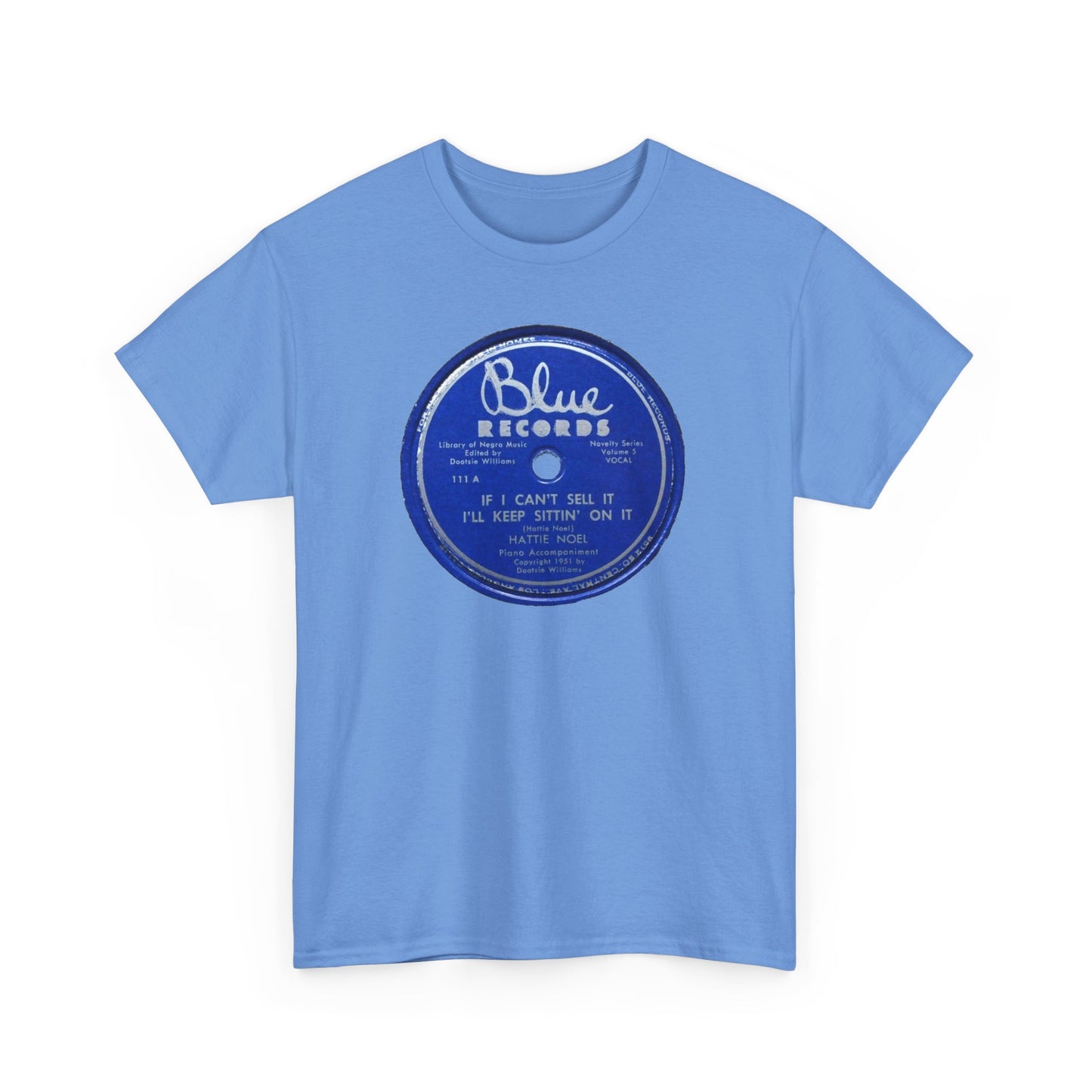 78rpm Tee #104: Hattie Noel - If I Can't Sell It, I'll Keep Sittin' On It