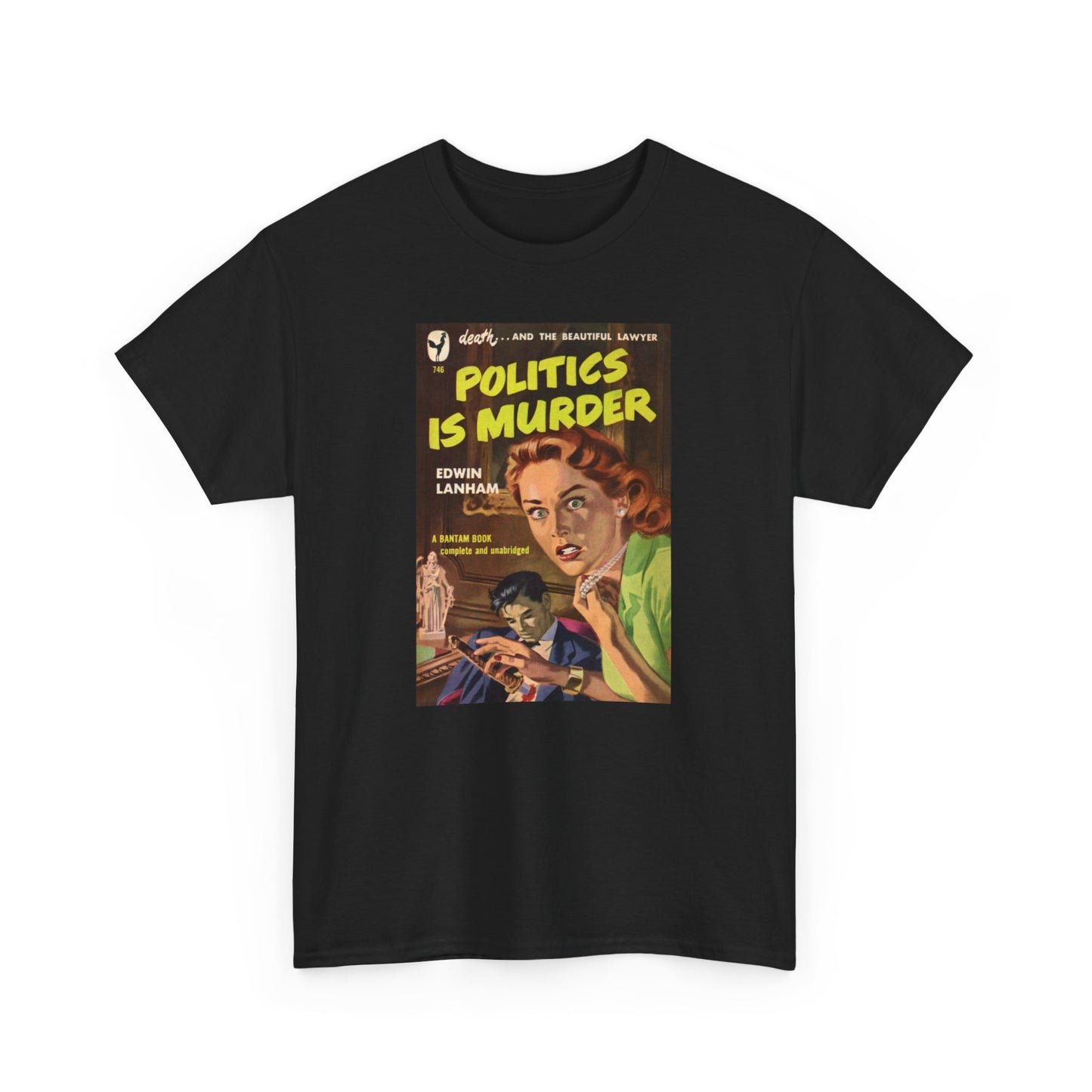 Pulp Cover Tee #448: Politics Is Murder