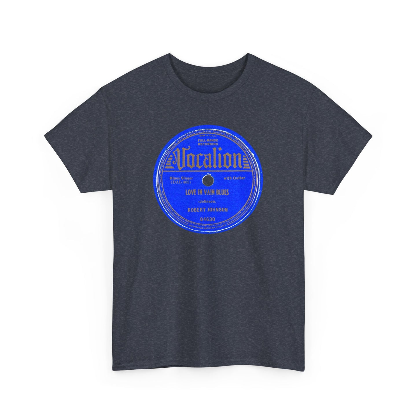 78rpm Tee #100: Robert Johnson - Love In Vain Blues