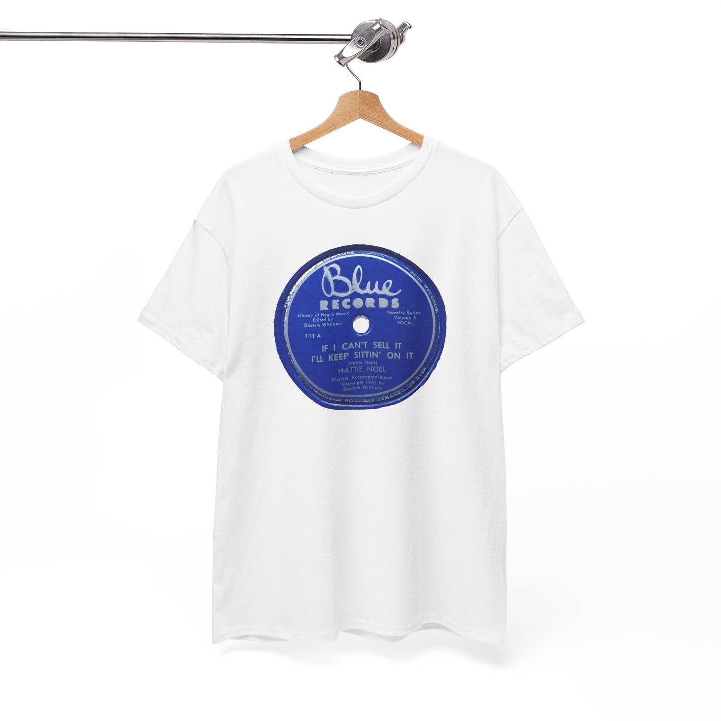 78rpm Tee #104: Hattie Noel - If I Can't Sell It, I'll Keep Sittin' On It