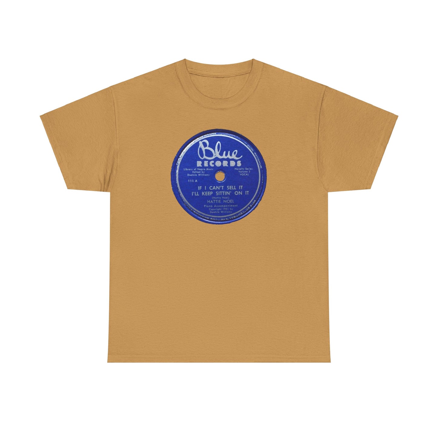 78rpm Tee #104: Hattie Noel - If I Can't Sell It, I'll Keep Sittin' On It