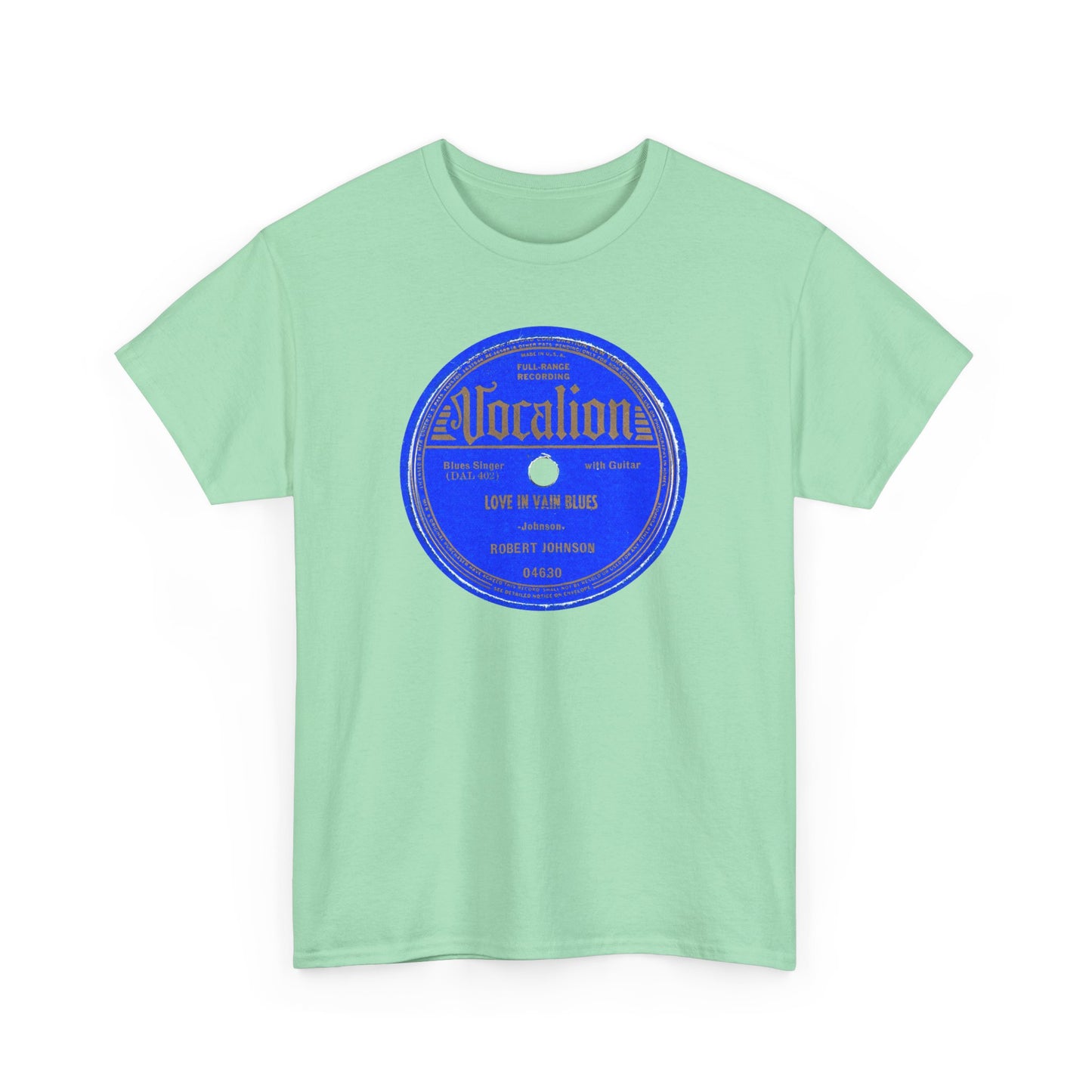 78rpm Tee #100: Robert Johnson - Love In Vain Blues