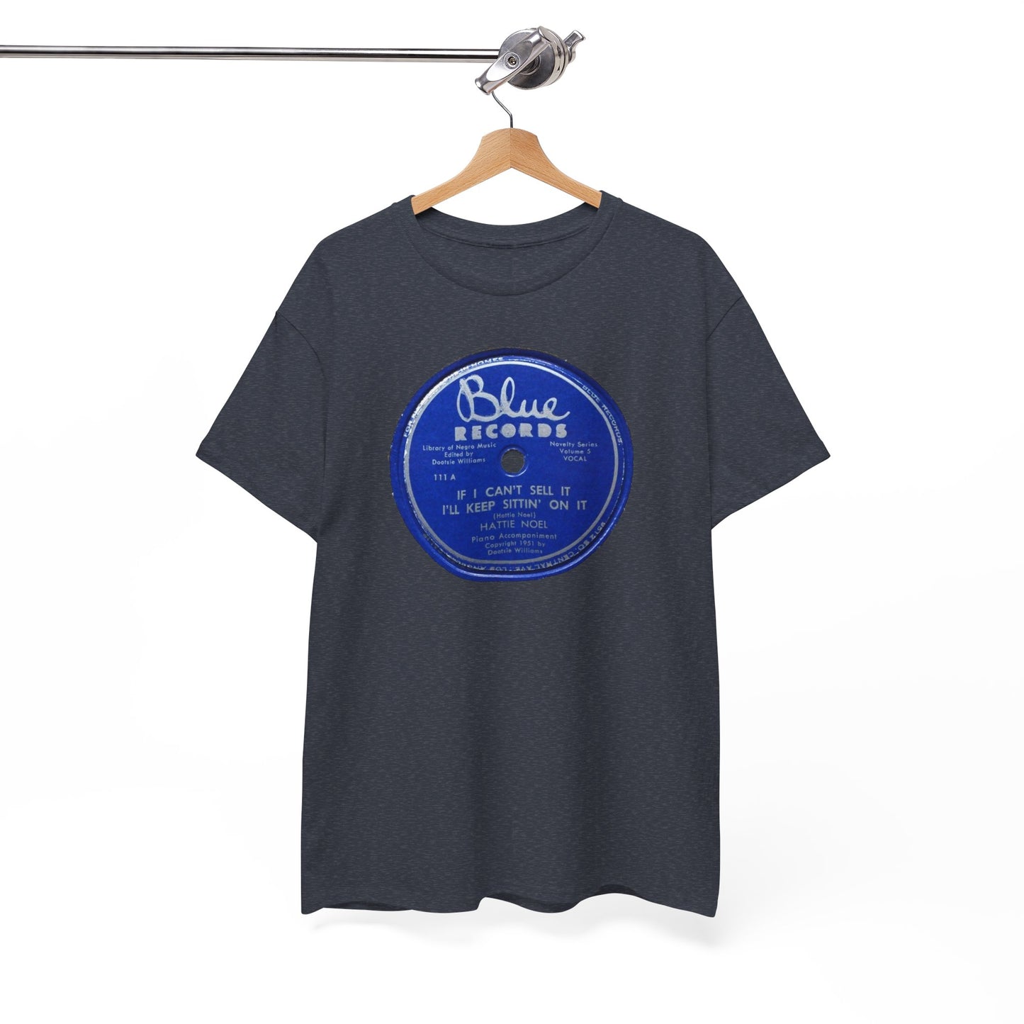 78rpm Tee #104: Hattie Noel - If I Can't Sell It, I'll Keep Sittin' On It