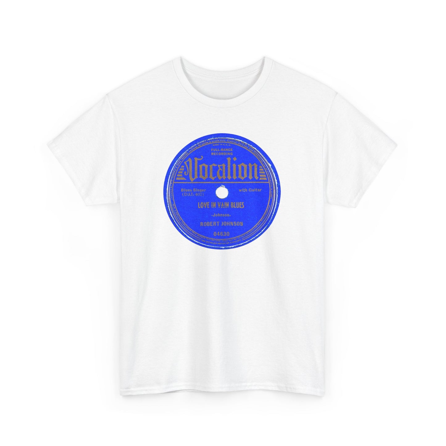 78rpm Tee #100: Robert Johnson - Love In Vain Blues