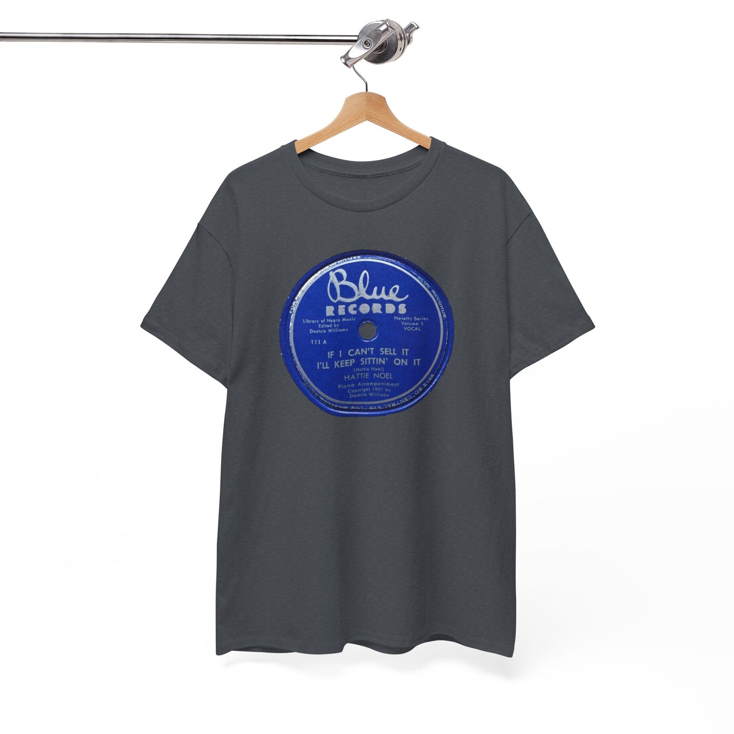 78rpm Tee #104: Hattie Noel - If I Can't Sell It, I'll Keep Sittin' On It