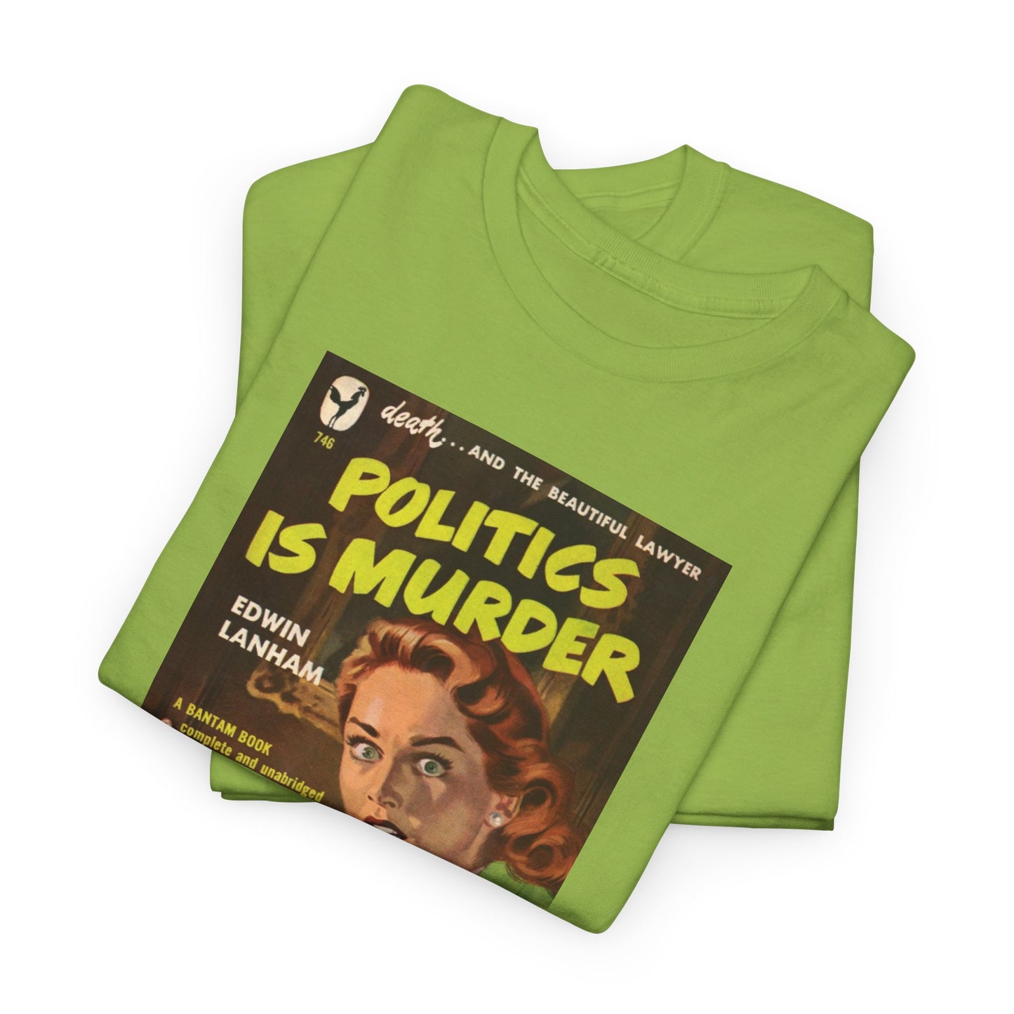 Pulp Cover Tee #448: Politics Is Murder