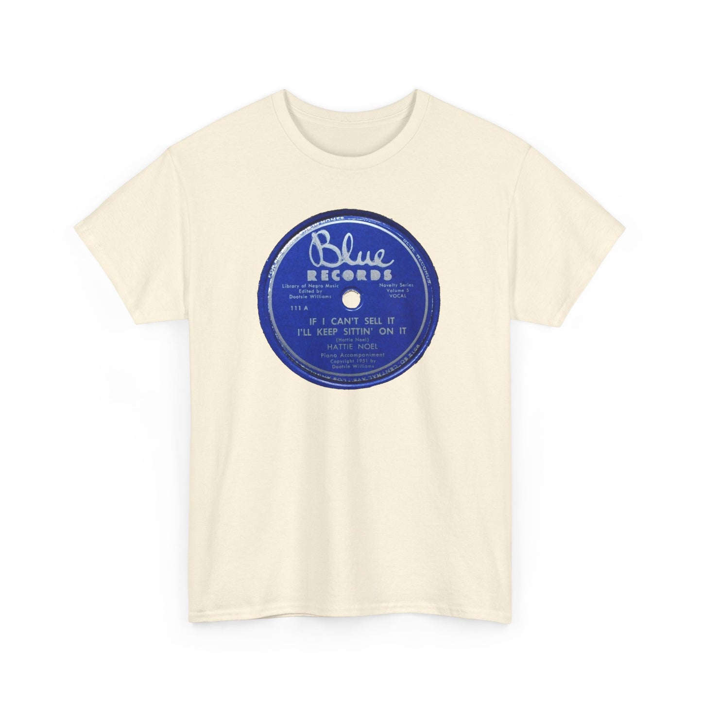 78rpm Tee #104: Hattie Noel - If I Can't Sell It, I'll Keep Sittin' On It