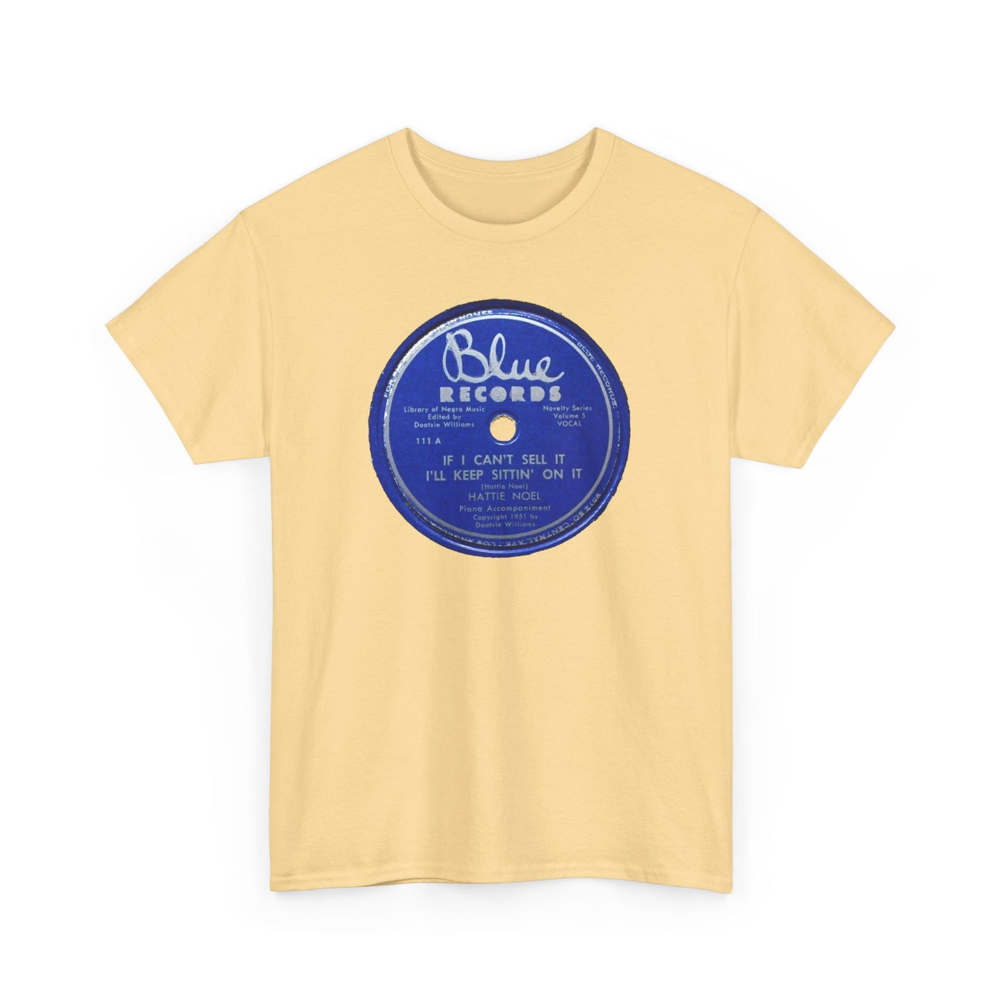 78rpm Tee #104: Hattie Noel - If I Can't Sell It, I'll Keep Sittin' On It