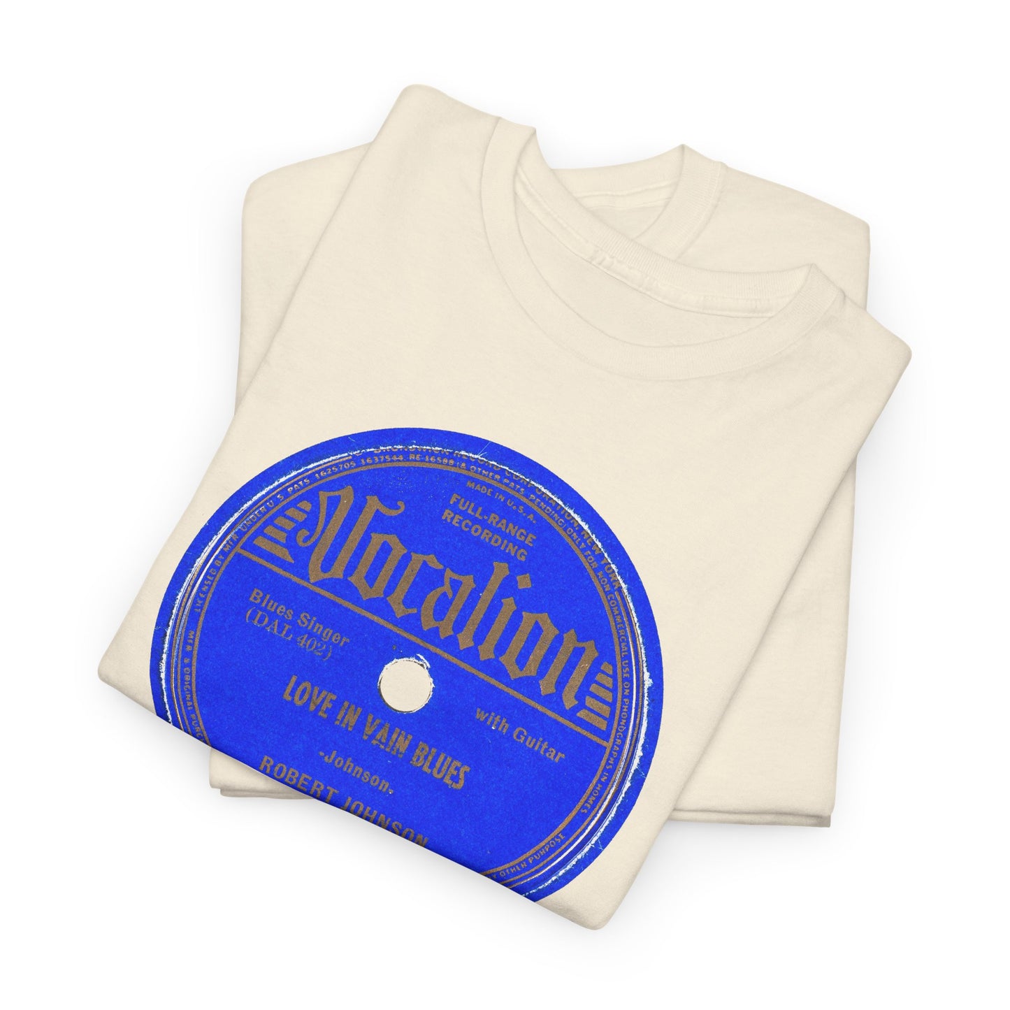 78rpm Tee #100: Robert Johnson - Love In Vain Blues