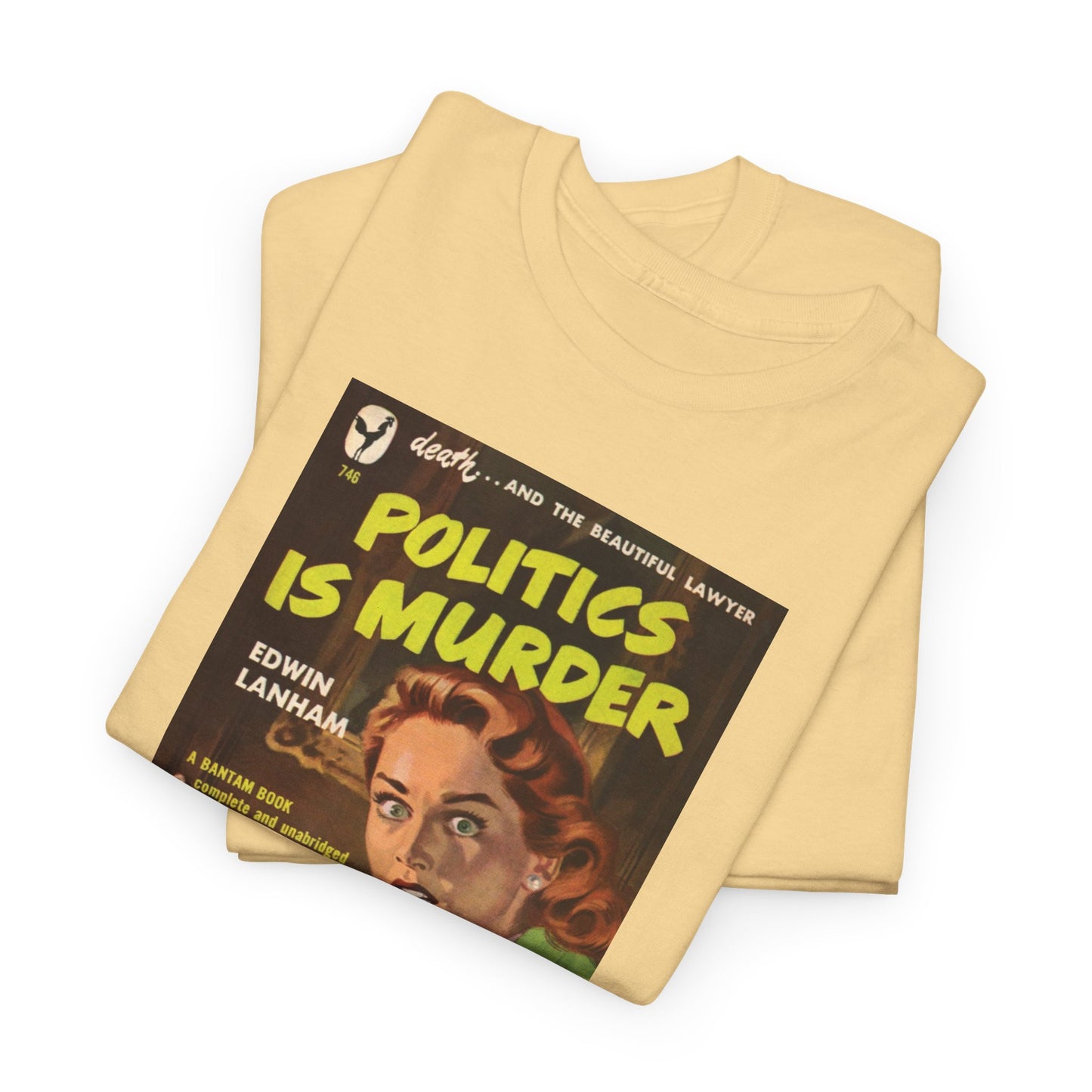 Pulp Cover Tee #448: Politics Is Murder