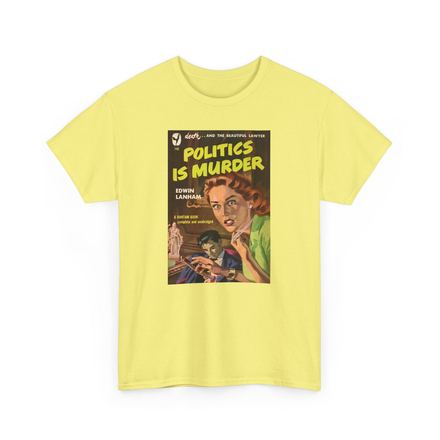 Pulp Cover Tee #448: Politics Is Murder